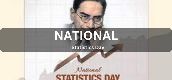 National Statistics Day [राष्ट्रीय सांख्यिकी दिवस]